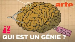 Comment devient-on génial ? | 42 - La réponse à presque tout | ARTE